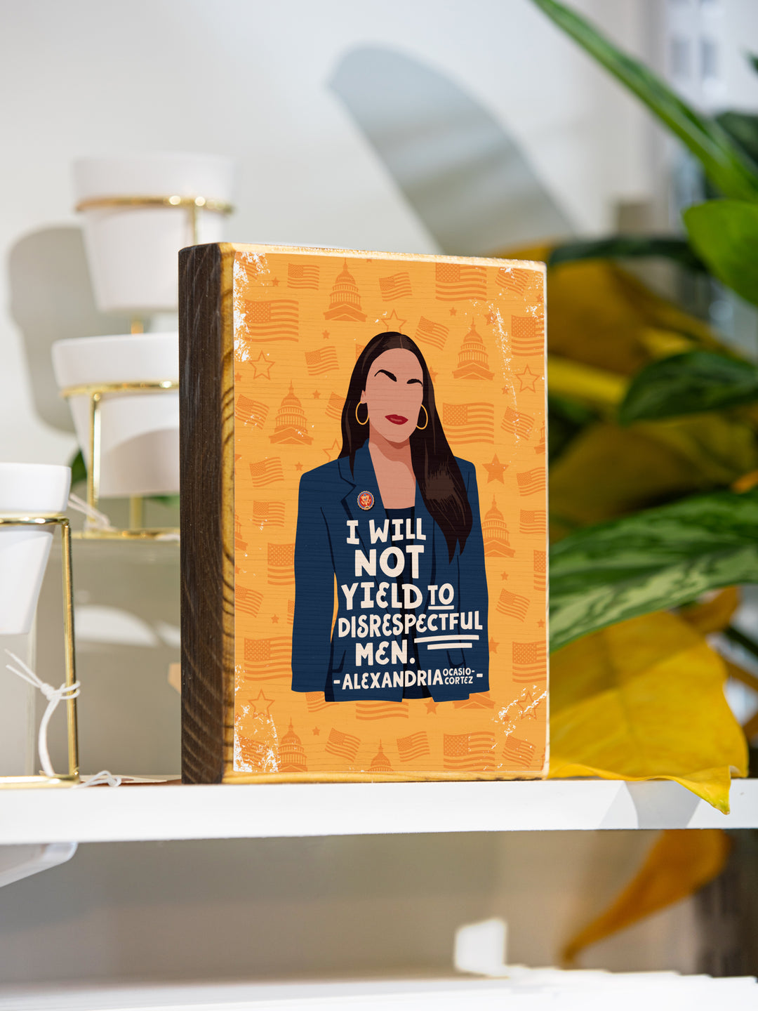 Alexandria-Ocasio-Cortez (AOC) Women Quote wood art