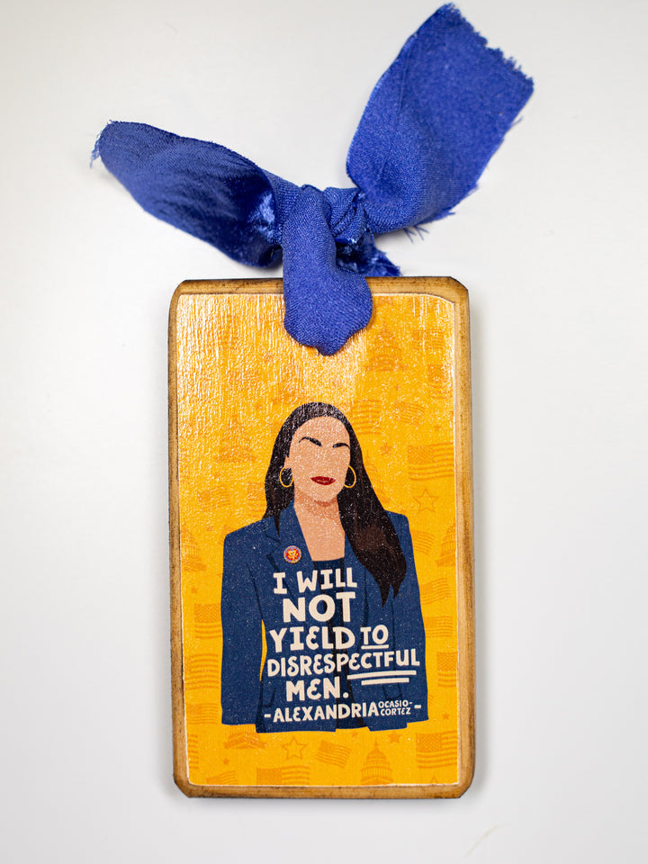 Alexandria Ocasio-Cortez, Quote Wood Ornament