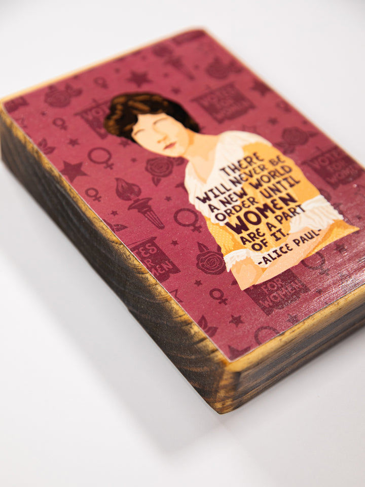 Alice Paul Quote wood art