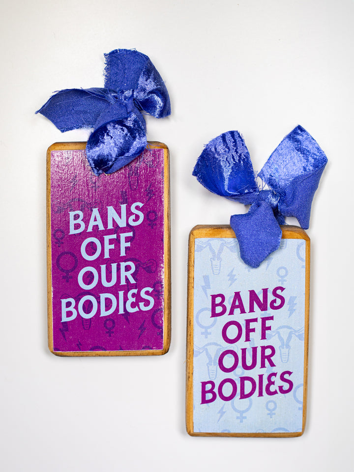 Bans Off Our Bodies, Wood Ornament