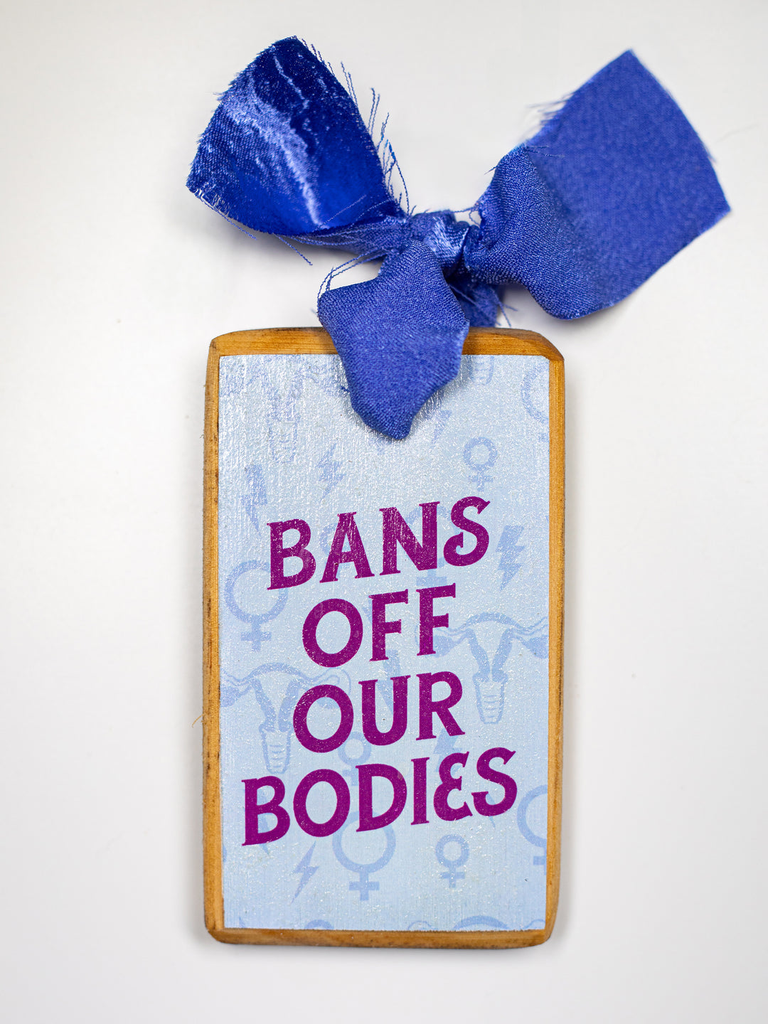 Bans Off Our Bodies, Wood Ornament
