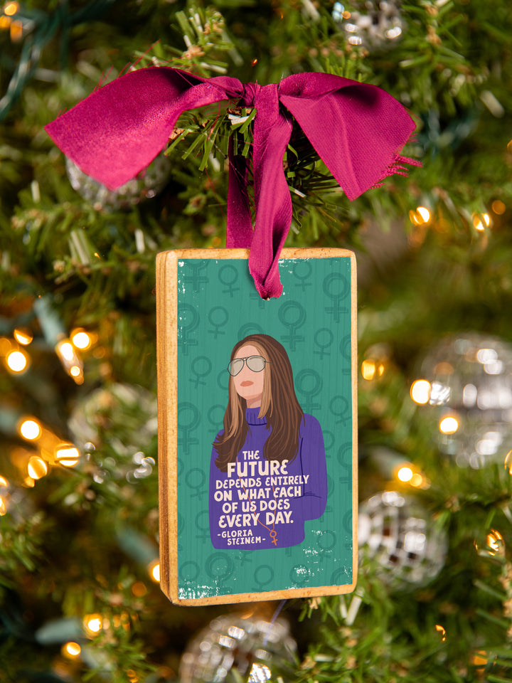 Gloria Steinem, Quote Wood Ornament
