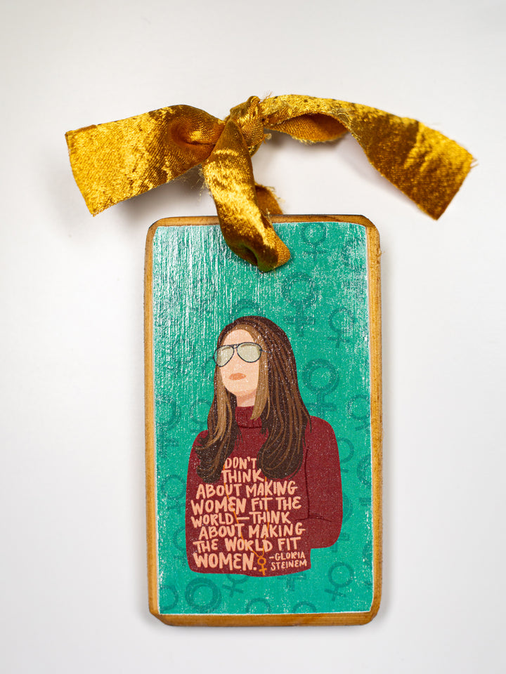 Gloria Steinem, Quote Wood Ornament