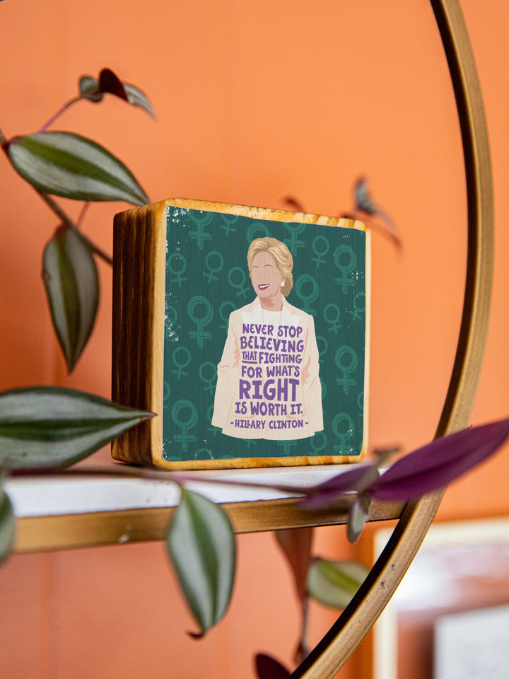 Hillary Clinton Women Quote wood art