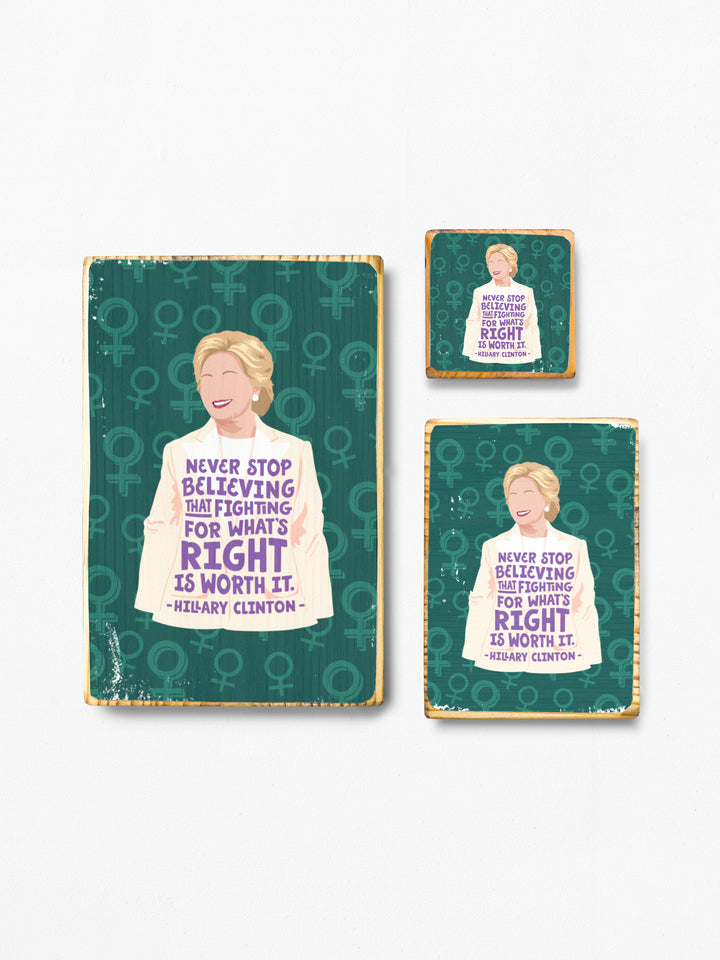 Hillary Clinton Women Quote wood art