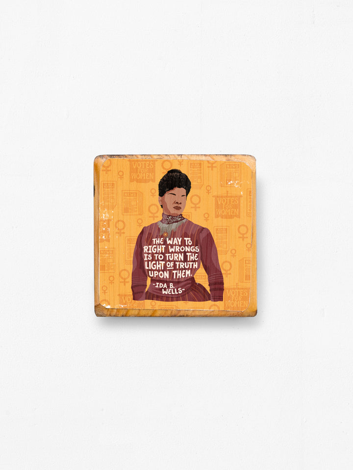 Ida B. Wells Women Quote wood art