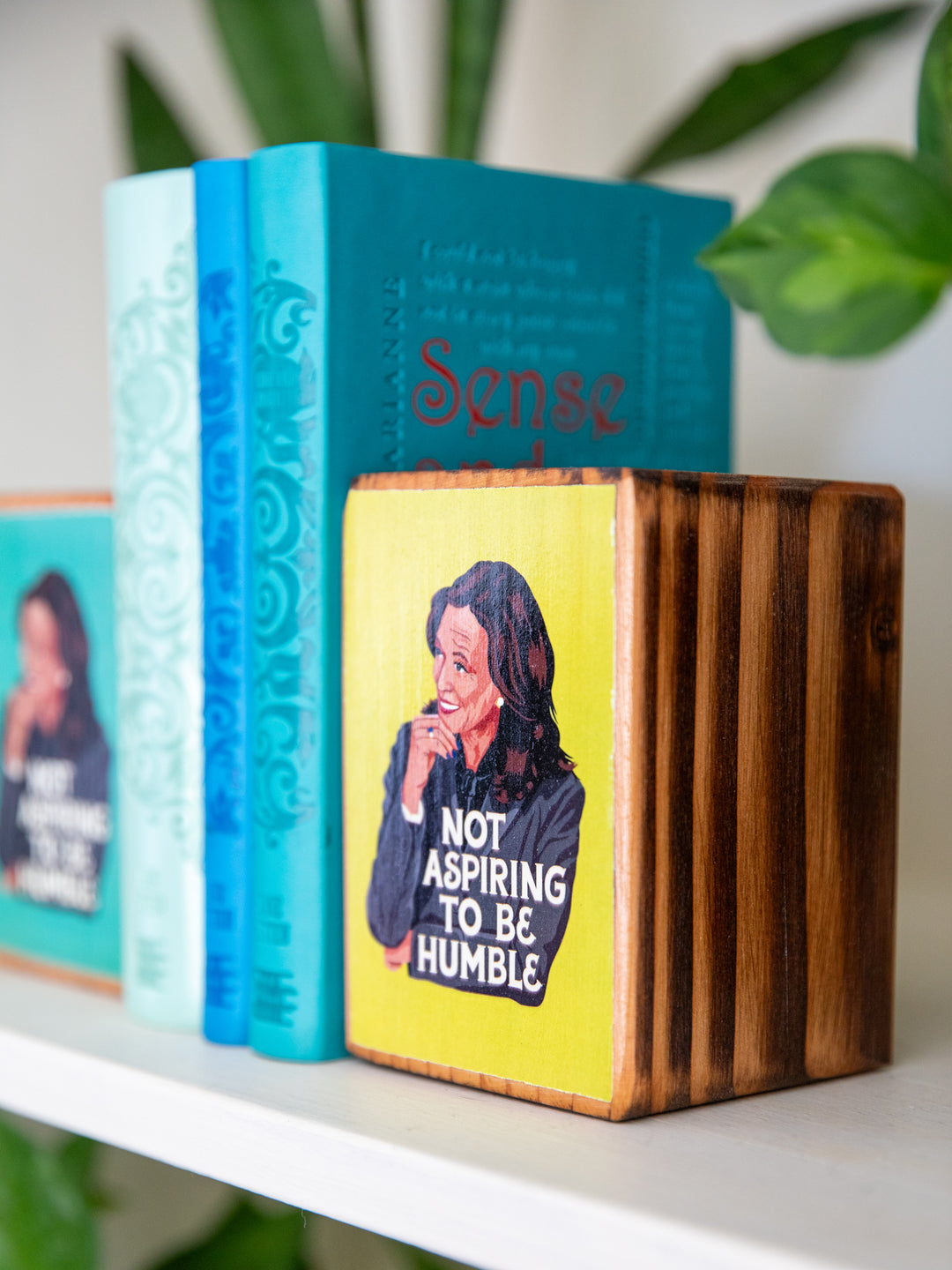 Kamala, Not Aspiring to be Humble, Single Wood Bookend