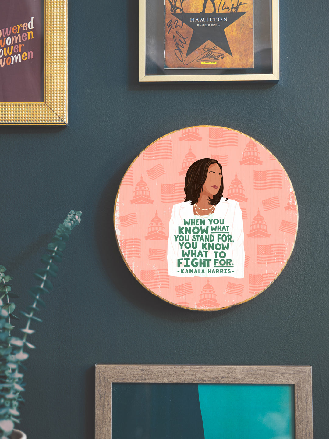 Kamala Harris - Fight Quote Wood Art