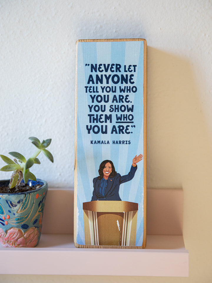 Kamala Harris, Convention Podium, Quote Wood Art