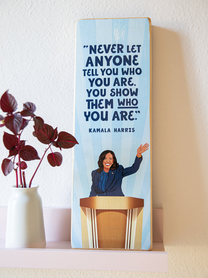 Kamala Harris, Convention Podium, Quote Wood Art