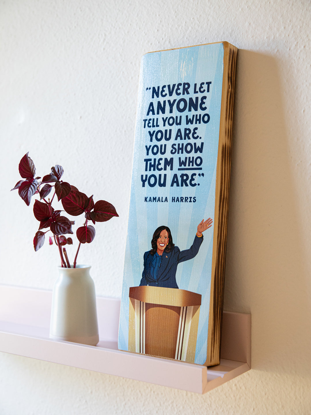 Kamala Harris, Convention Podium, Quote Wood Art