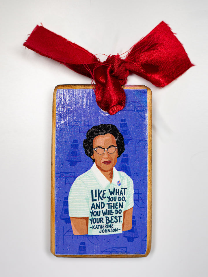 Katherine Johnson, Quote Wood Ornament