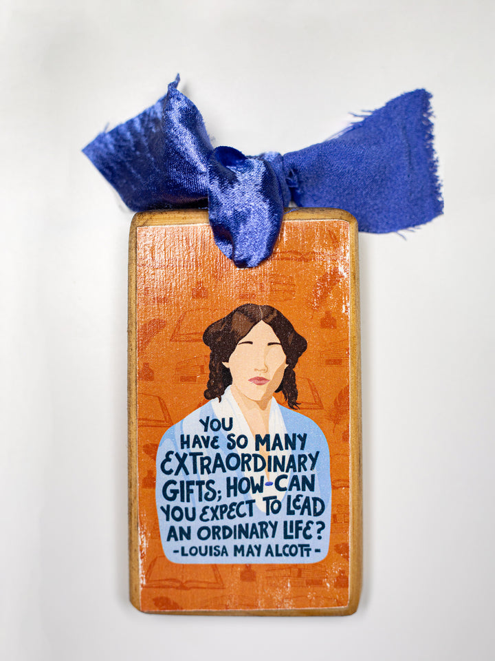 Louisa May Alcott, Little Women Quote Wood Ornament
