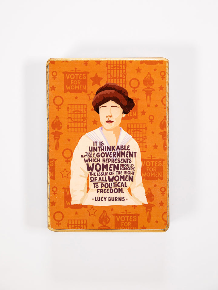 Lucy Burns Quote wood art