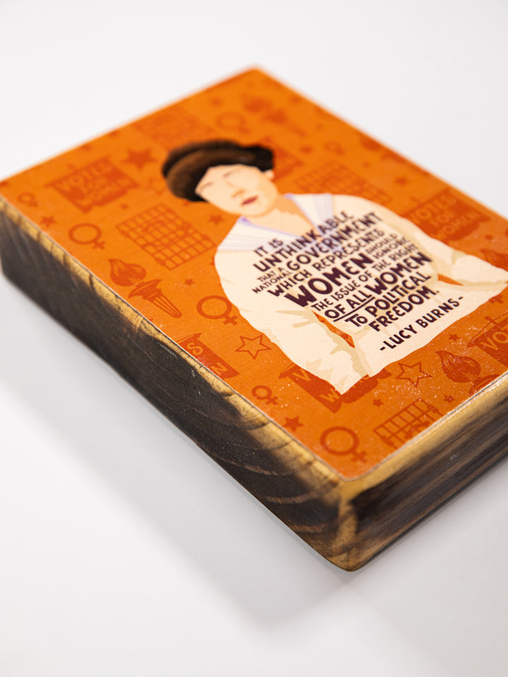 Lucy Burns Quote wood art