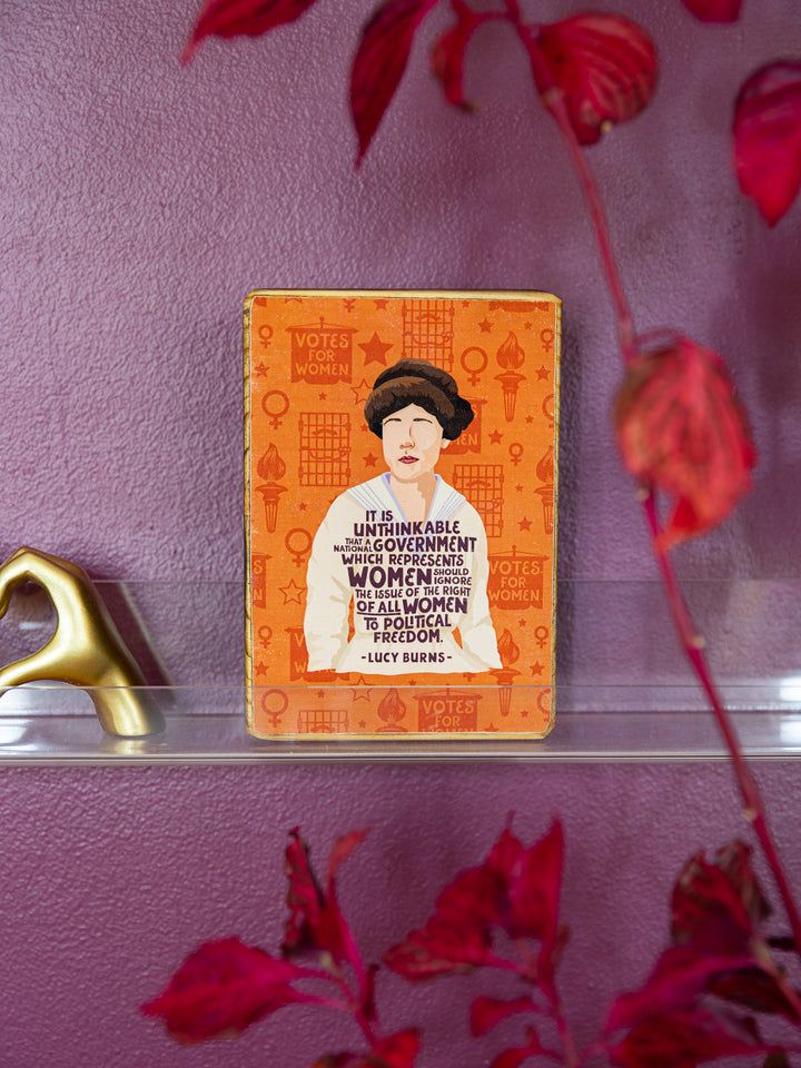 Lucy Burns Quote wood art
