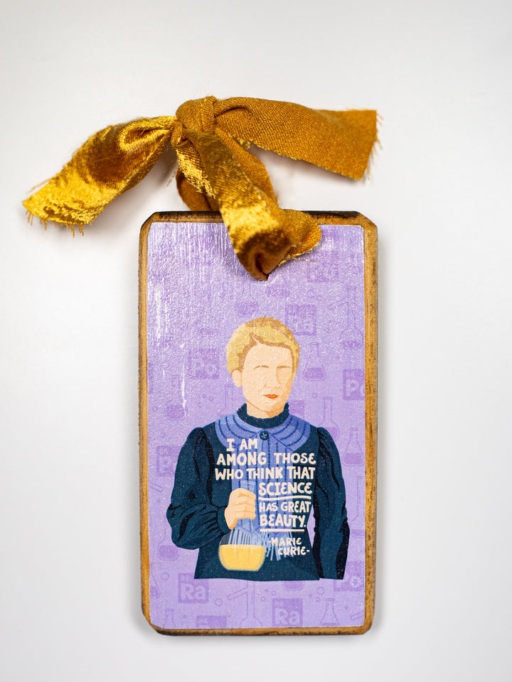 Marie Curie, Quote Wood Ornament