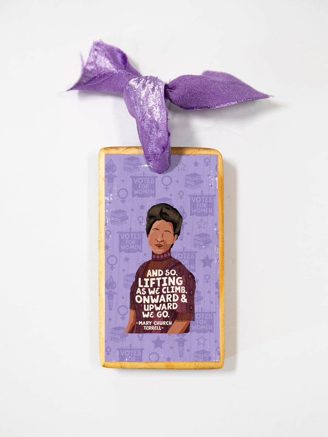 Mary Church Terrell, Quote Wood Ornament