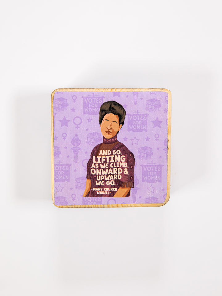 Mary Church Terrell Quote wood art
