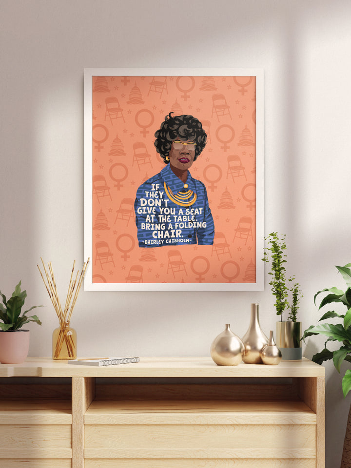 Shirley Chisholm Iconic Woman Quote poster print