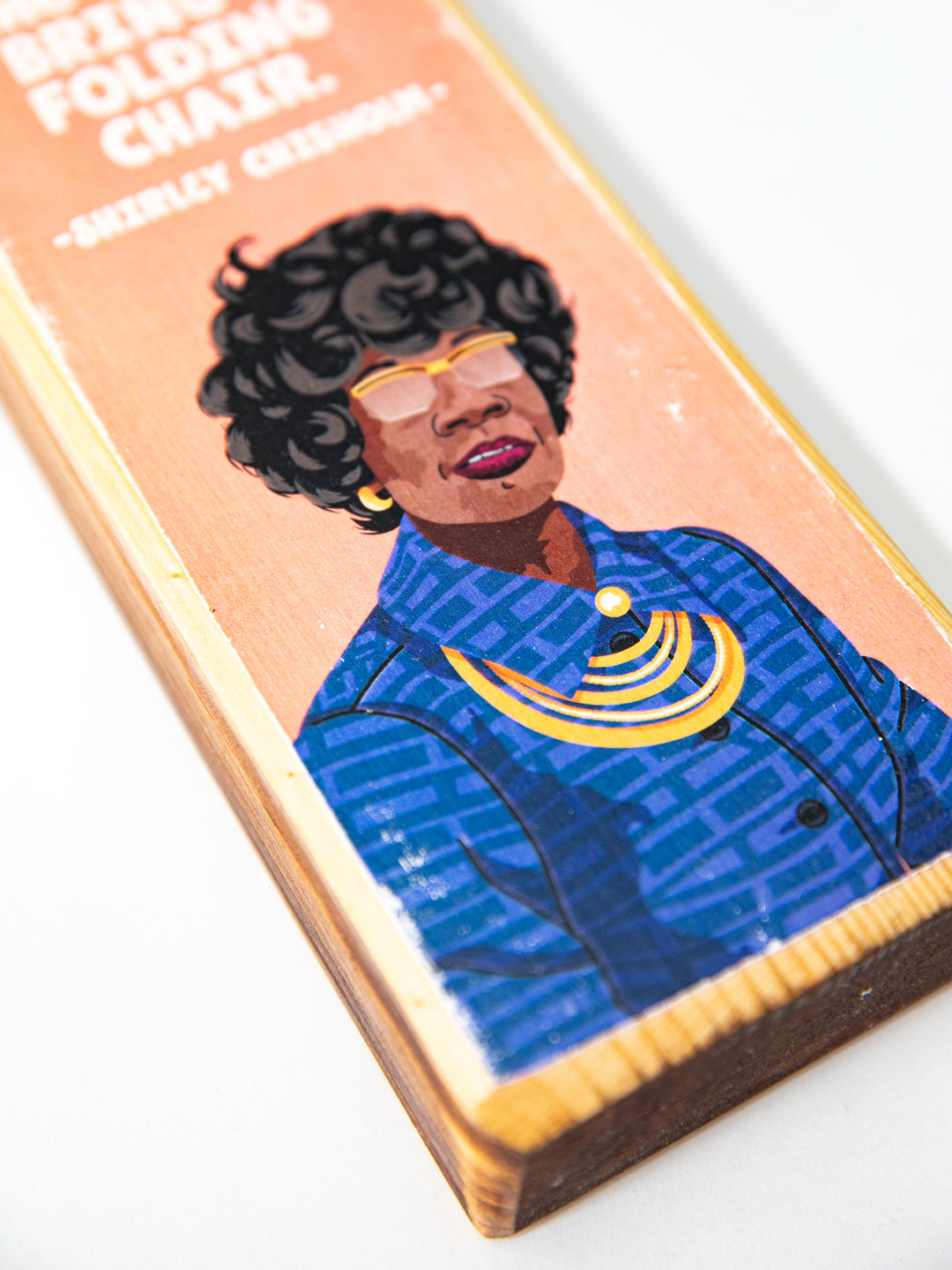 Shirley Chisholm Women Quote Panoramic wood art