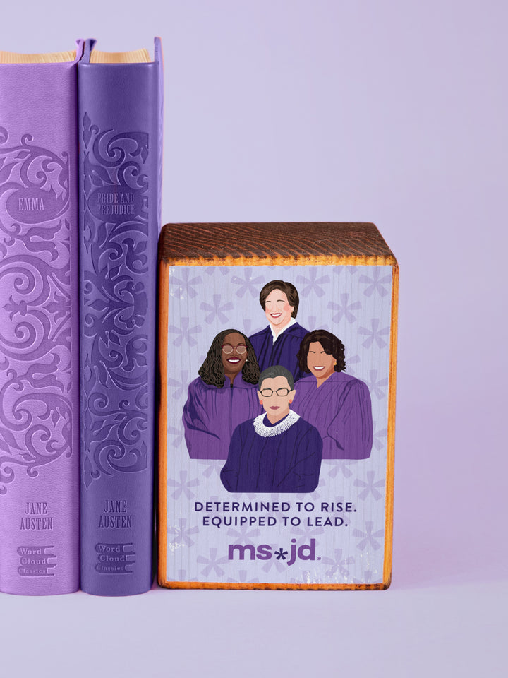 Ms. JD Determined to Rise - SCOTUS Women Supreme Court Justices Single wood bookend