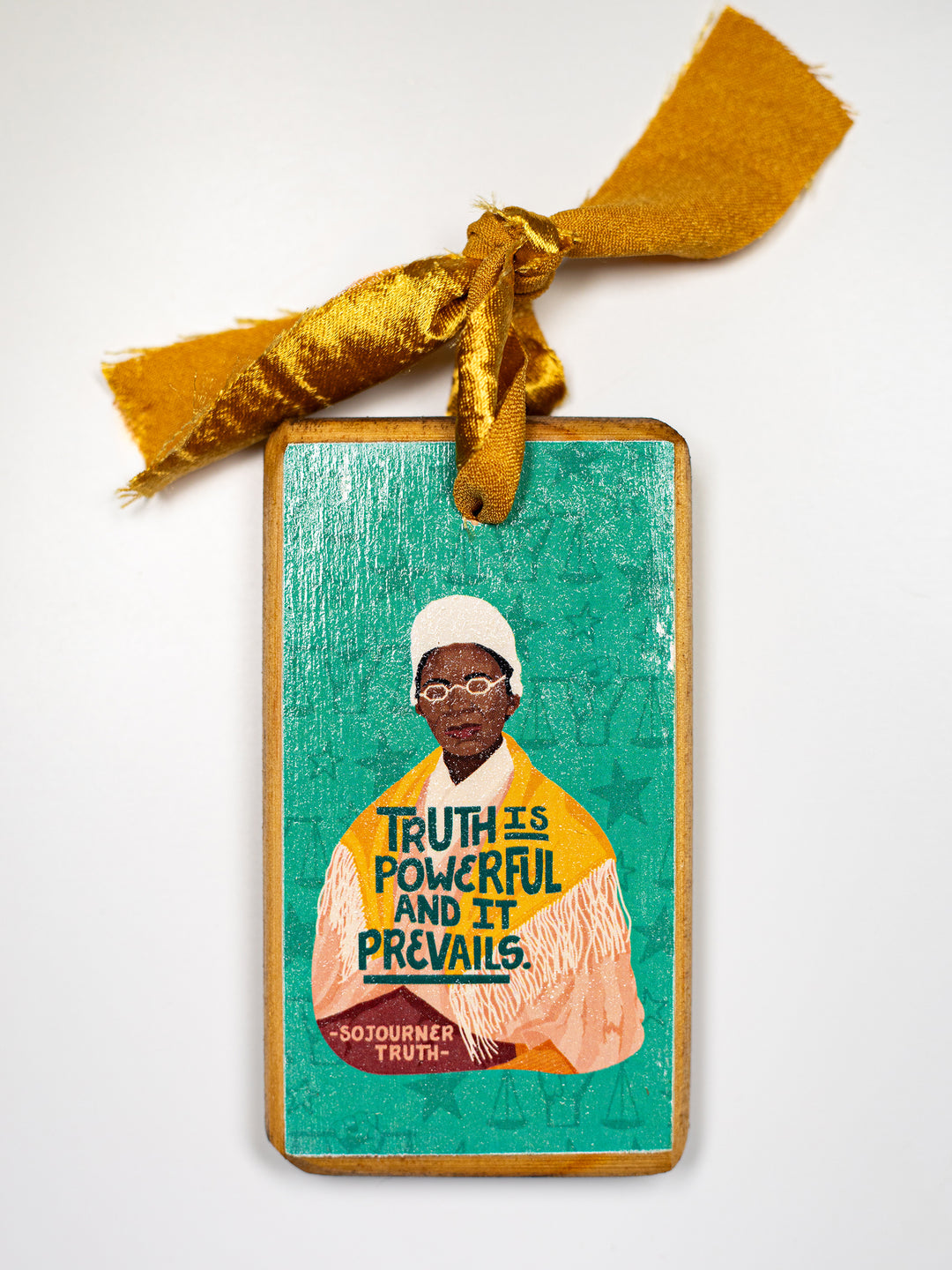 Sojourner Truth, Quote Wood Ornament