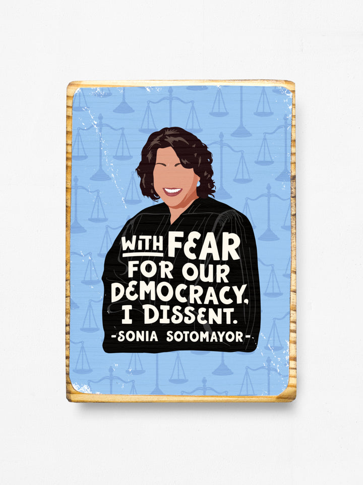 Sonia Sotomayor Women Quote wood art