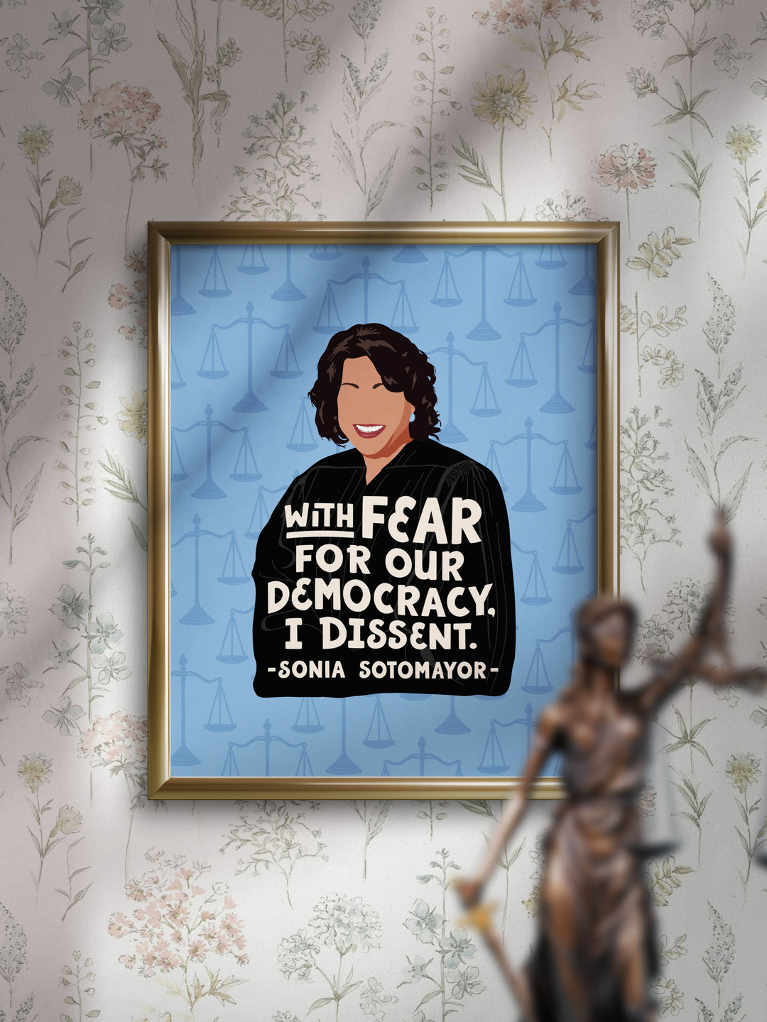 Sonia Sotomayor quote art print