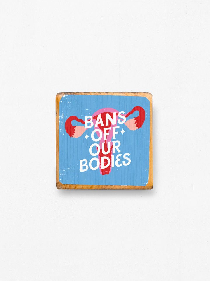 Reproductive Rights, Mini Block Wood Art