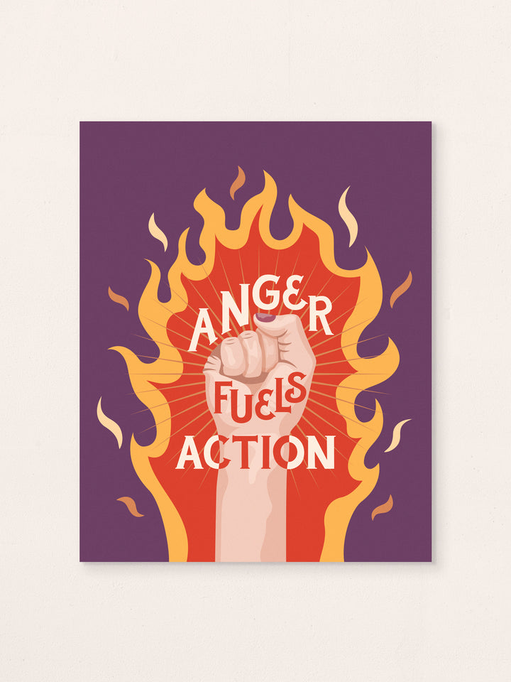 Anger Fuels Action, Illustrated Art Print
