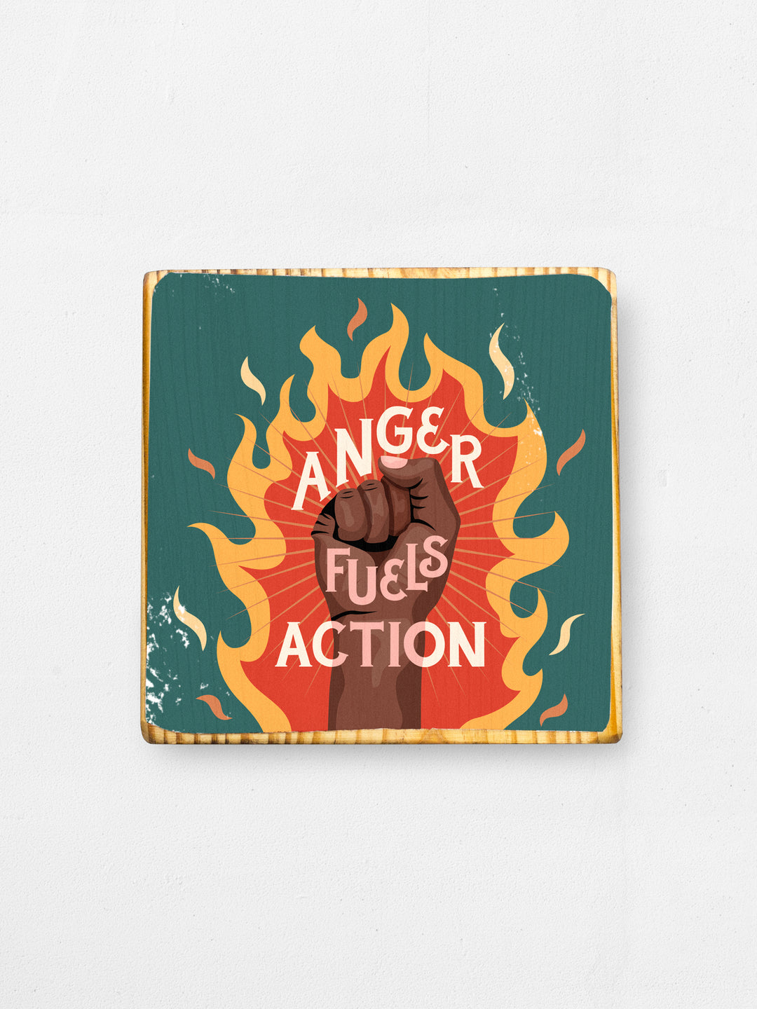 Anger Fuels Action, Illustrated Wood Art