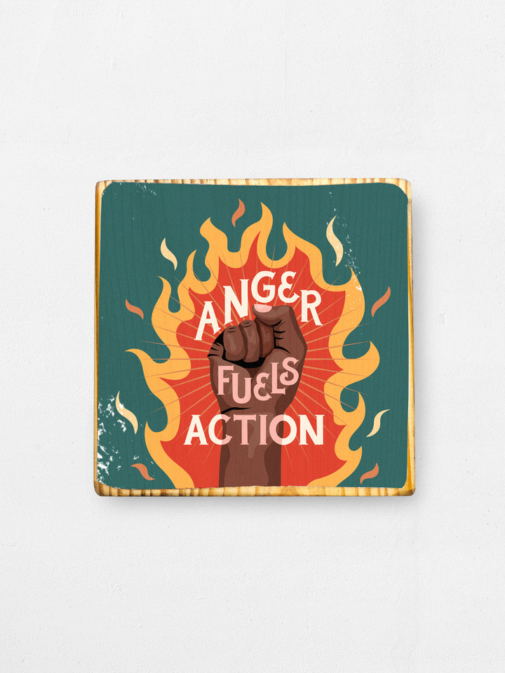 Anger Fuels Action, Illustrated Wood Art