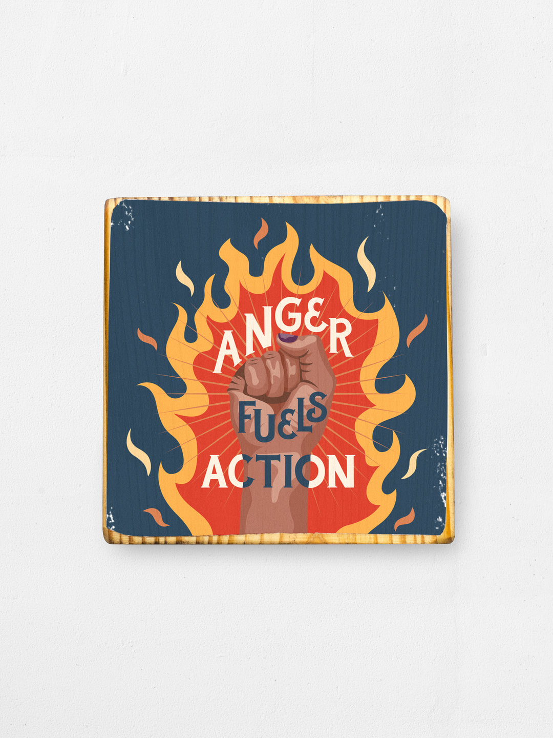 Anger Fuels Action, Illustrated Wood Art