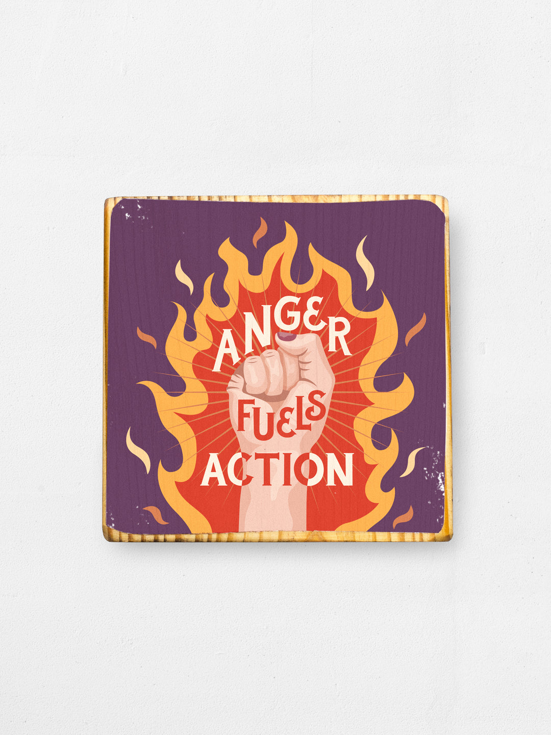 Anger Fuels Action, Illustrated Wood Art