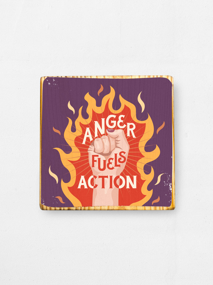 Anger Fuels Action, Illustrated Wood Art