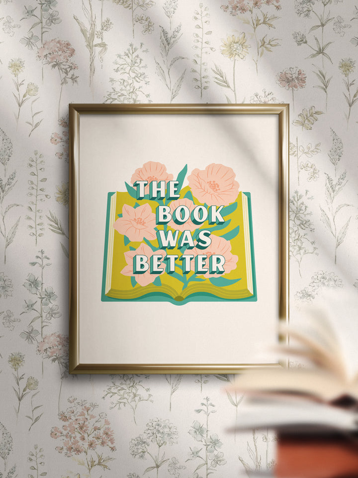 The Book Was Better, open book illustration wall art print