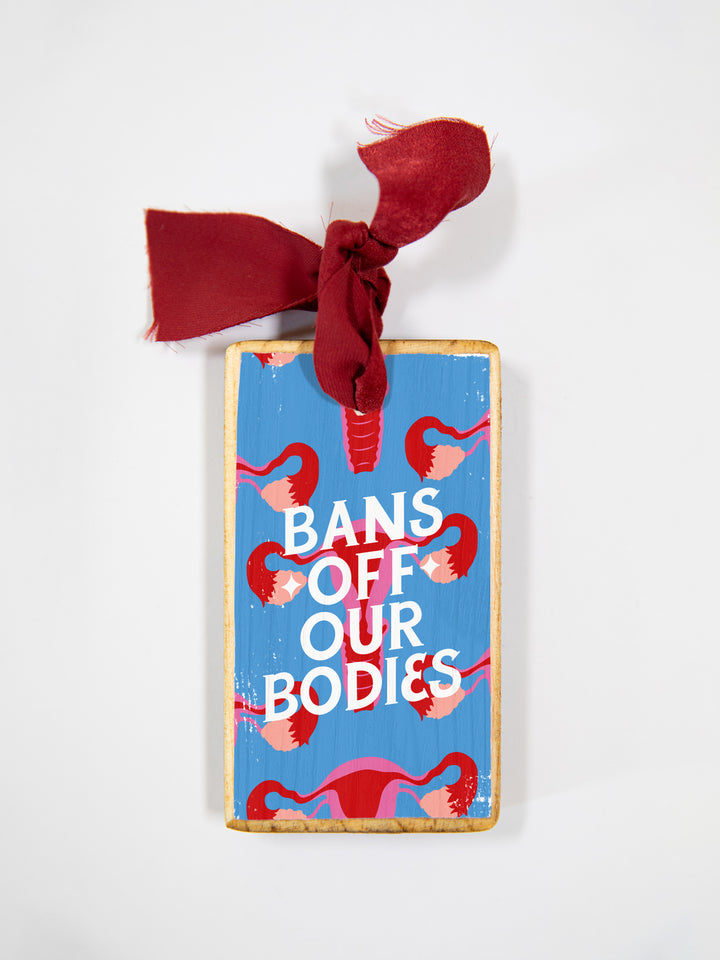 Fight for Reproductive Rights, Wood Ornaments