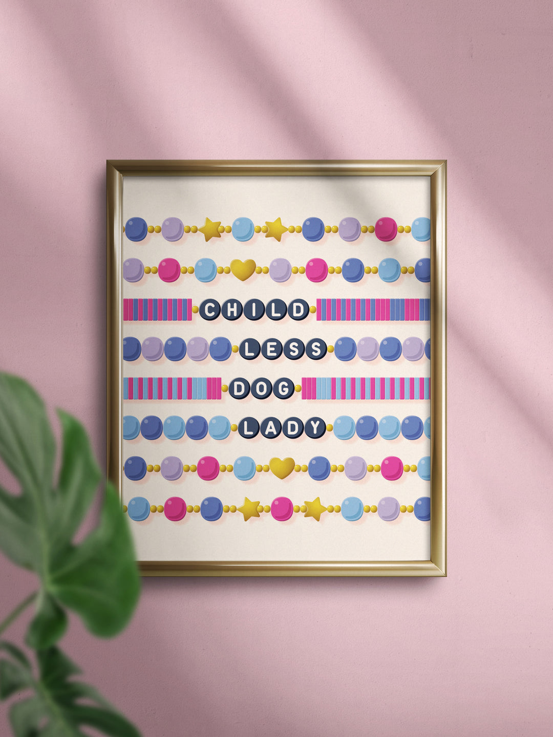 Childless Cat (or dog) Lady Friendship Bracelet Wall Art Print