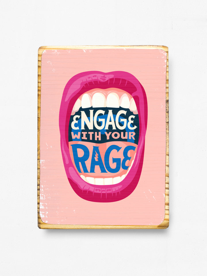 Engage with Your Rage, Protest Wood wall art