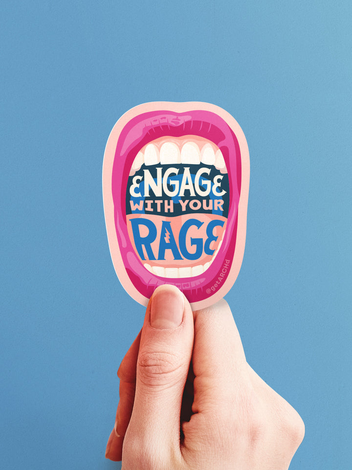 Engage with Your Rage, Illustrated Protest Sticker