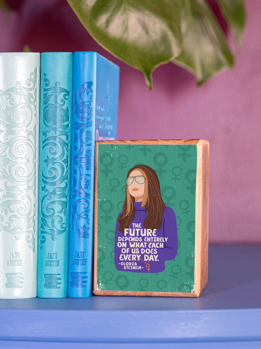 Gloria Steinem, Future depends quote, Single Wood Bookend