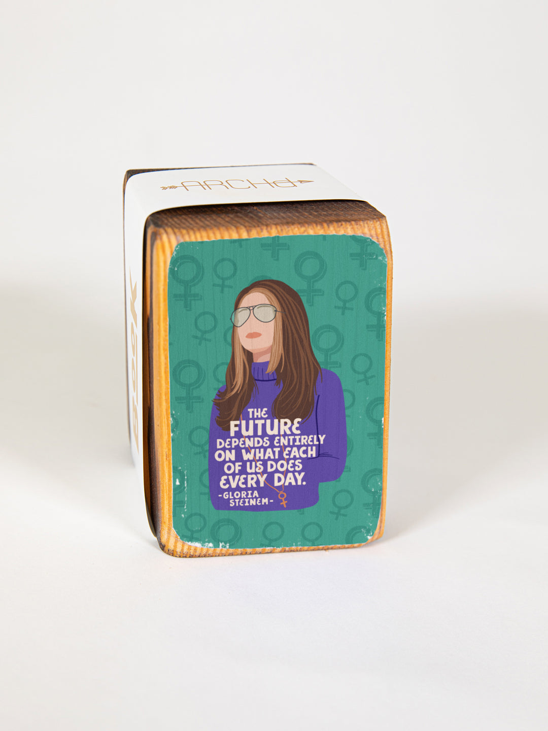 Gloria Steinem, Future depends quote, Single Wood Bookend
