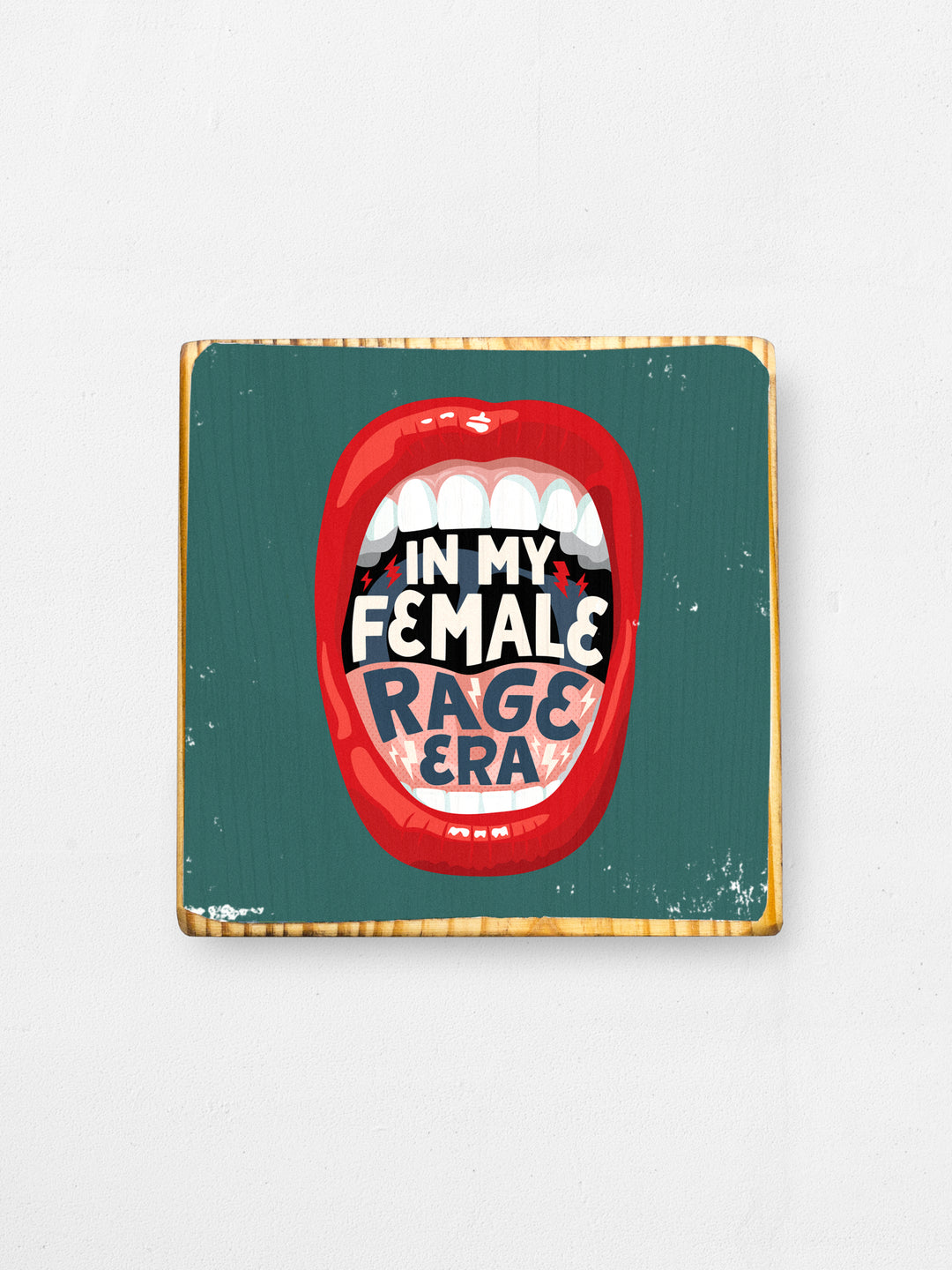 In My Female Rage Era, Illustrated Wood Art