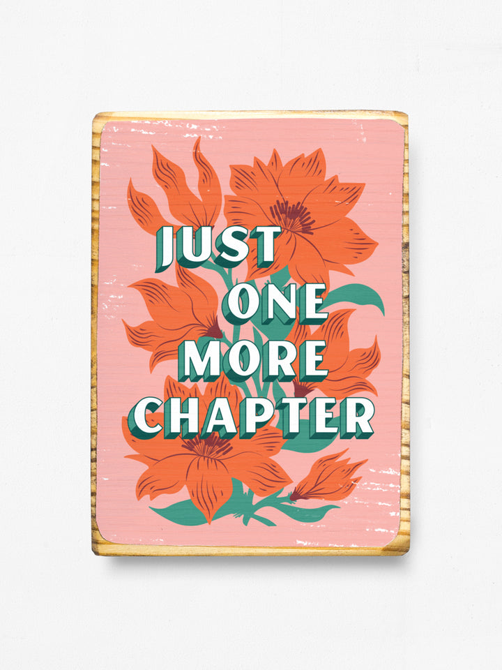 Just One More Chapter Wood Wall Art
