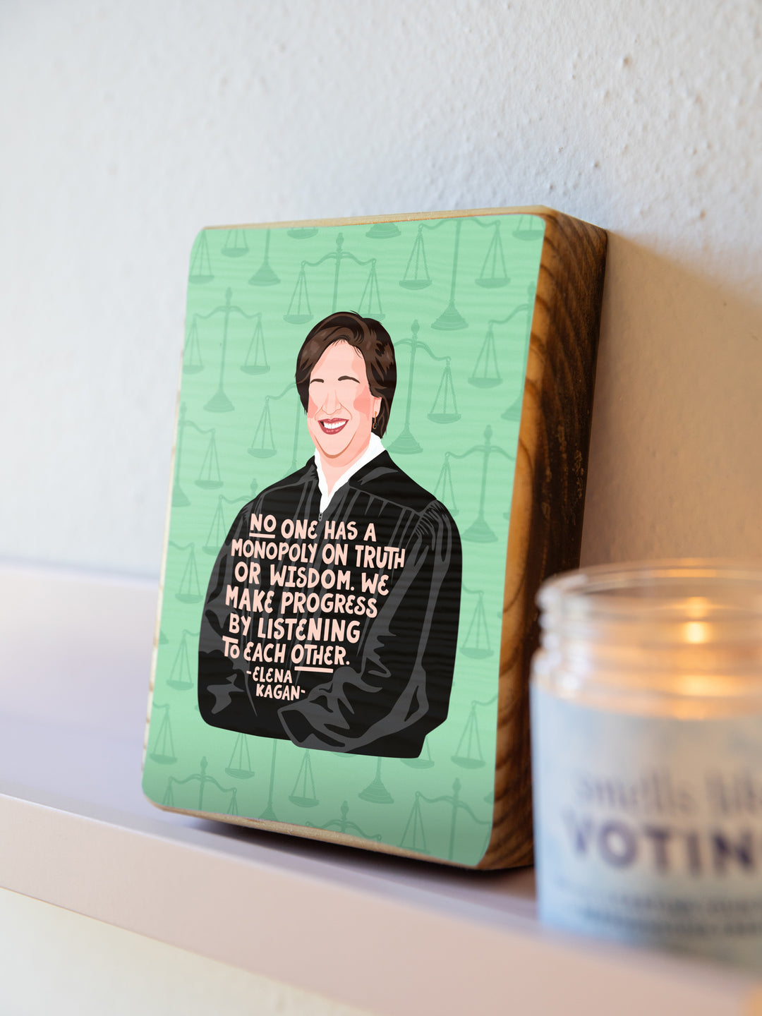 Elena Kagan Quote wood art