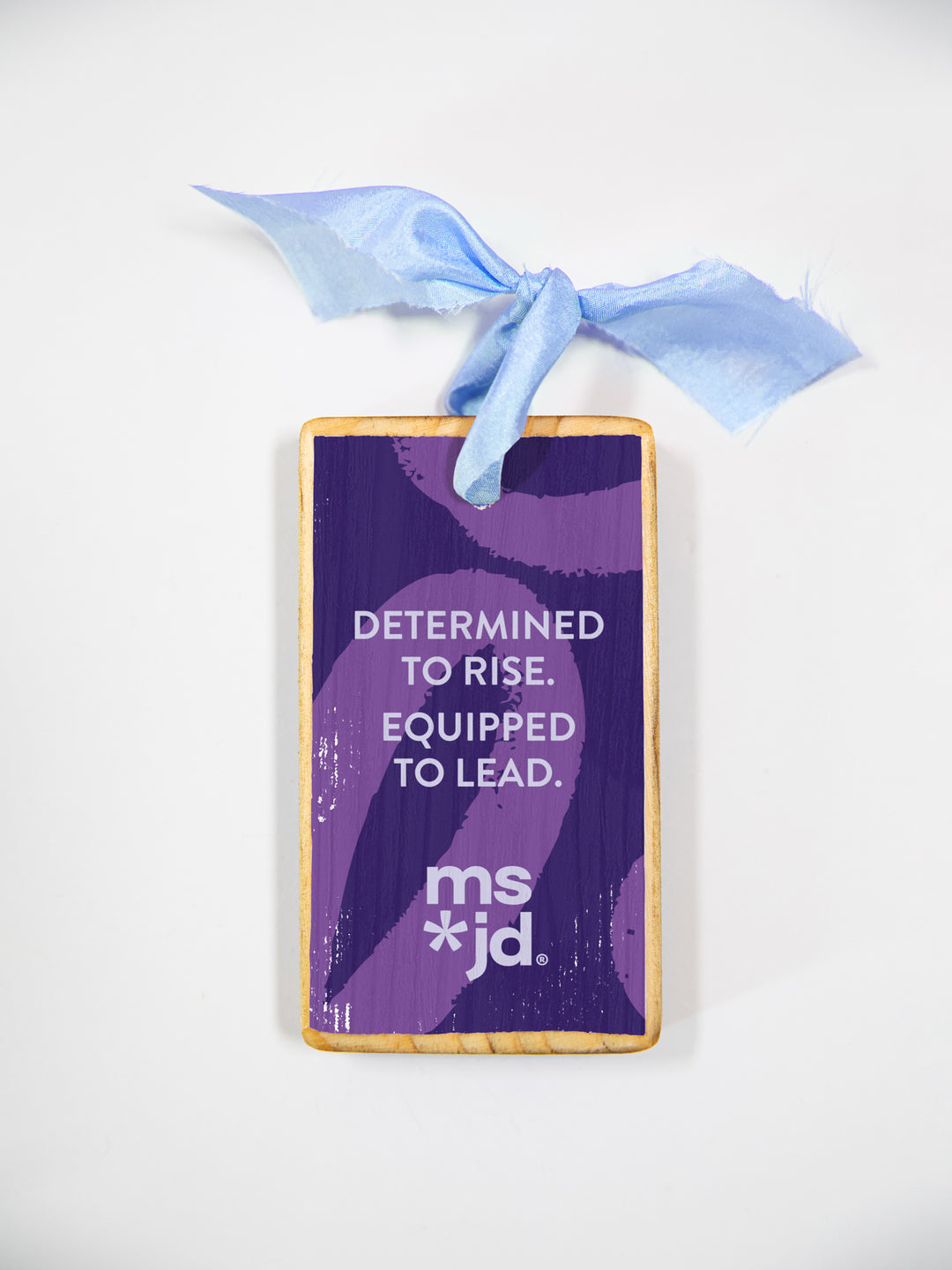 Ms. JD Motivational Sayings Wood Ornament