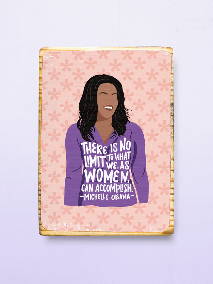 Ms. JD Iconic Woman Quote Wood Wall Art - Michelle Obama