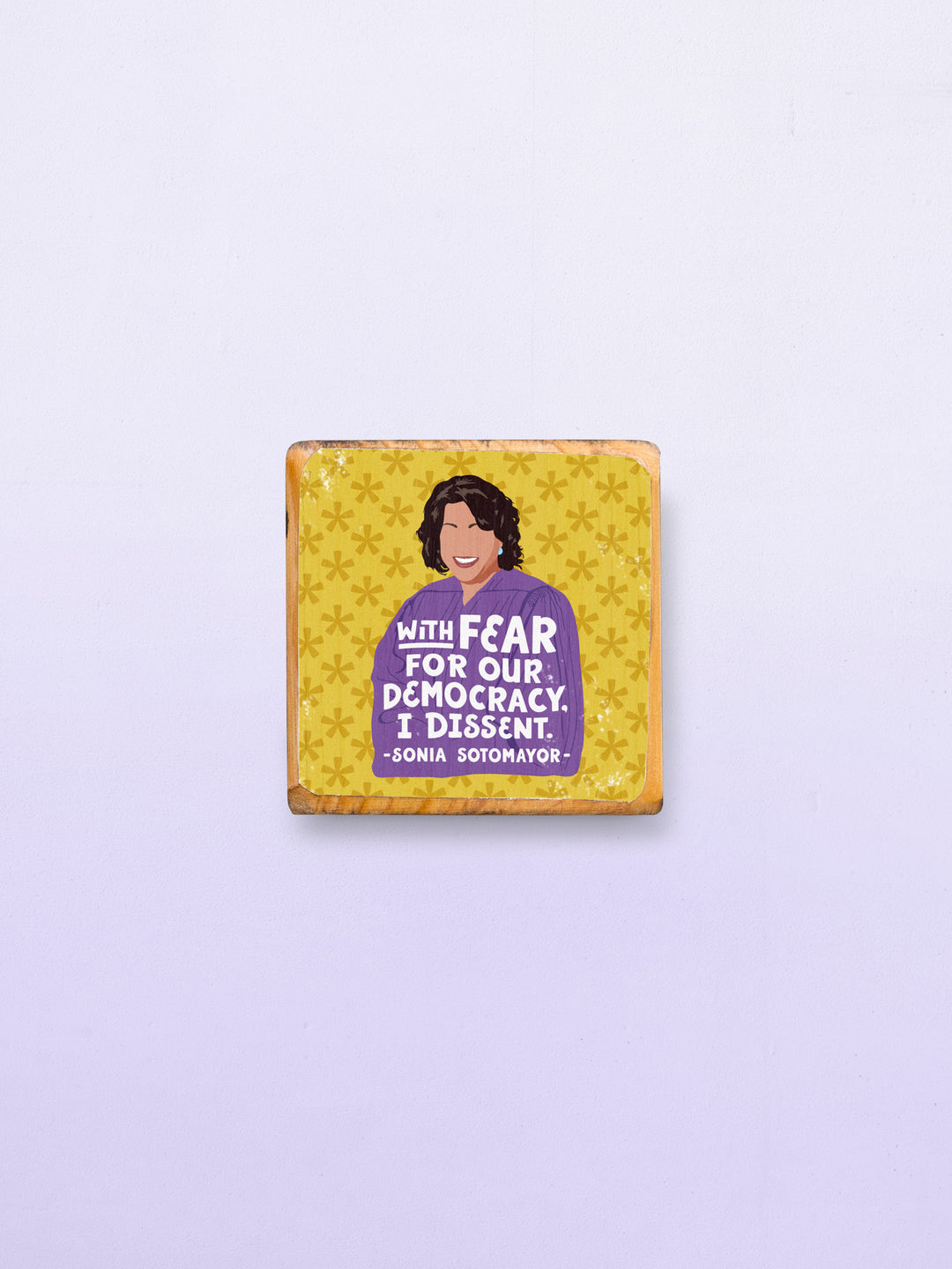 Ms. JD Iconic Woman Quote Wood Wall Art - Sonia Sotomayor