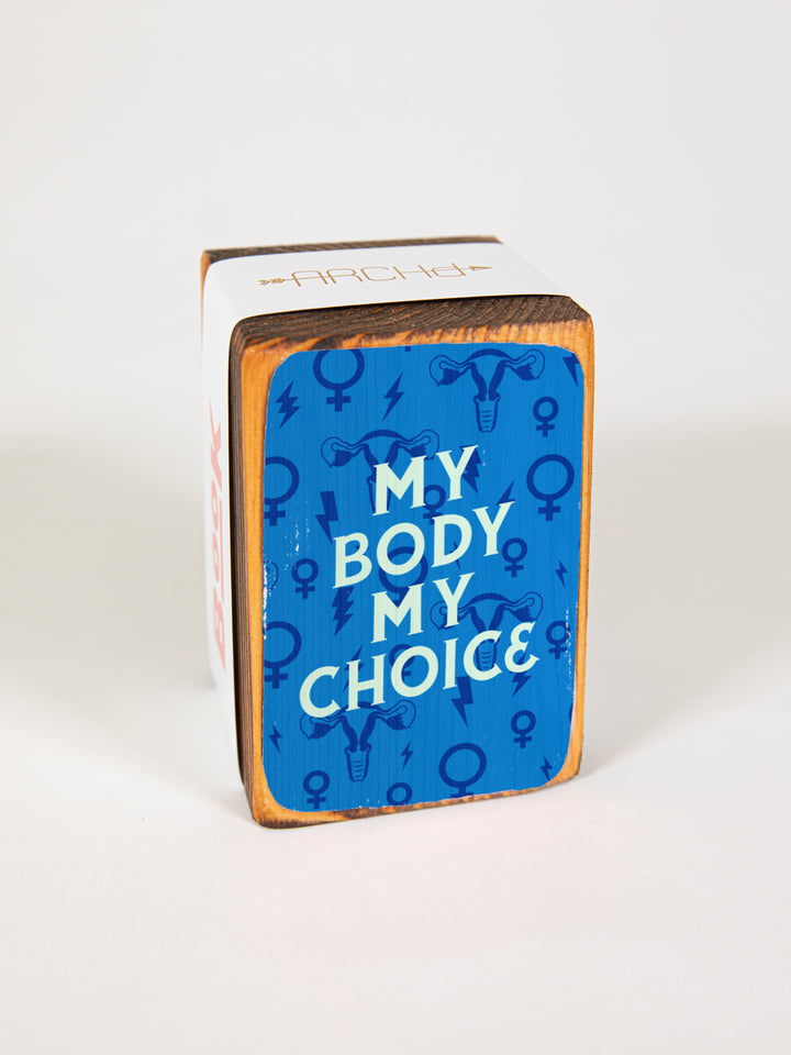 Pro-Choice, Feminist Single Wood Bookend